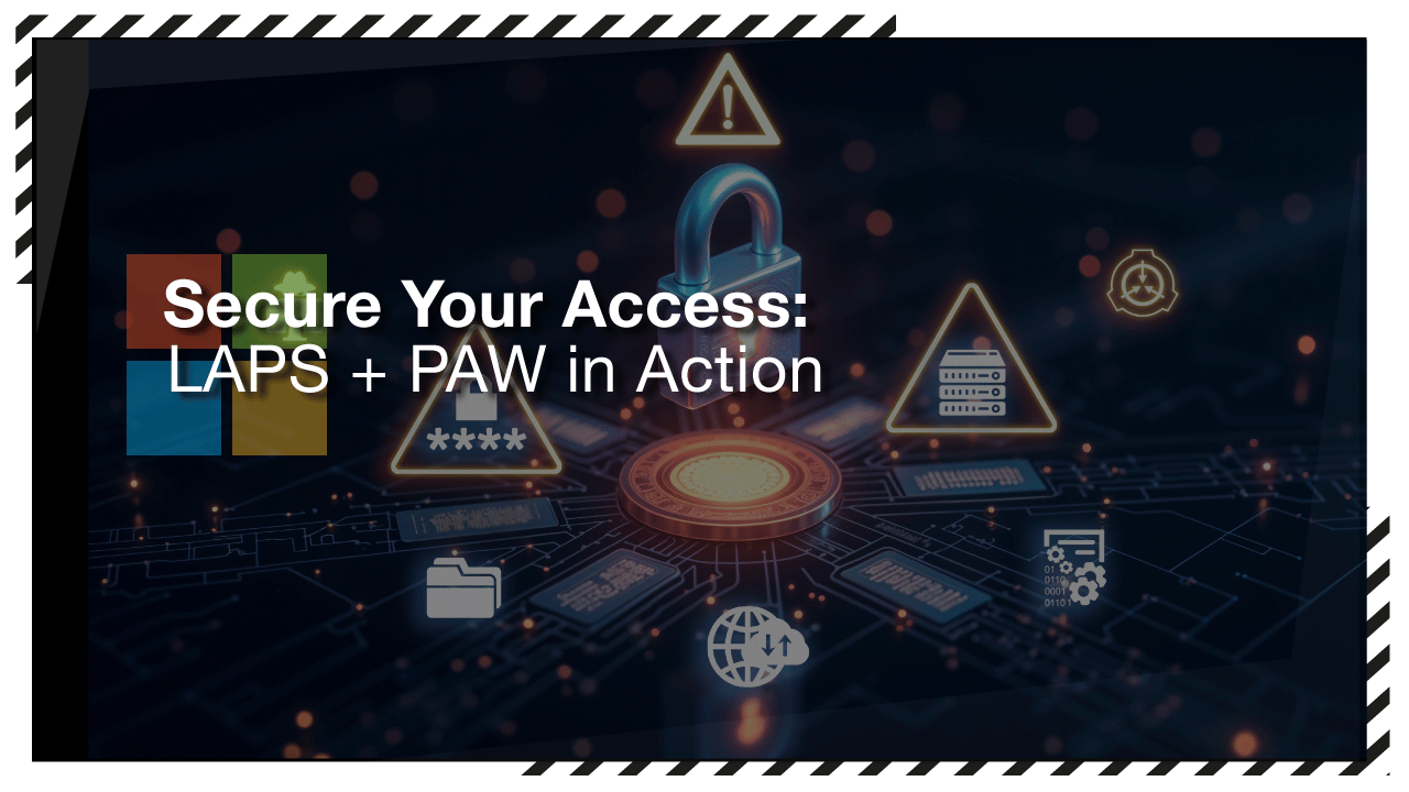 Microsoft Endpoint Security LAPS and PAW
