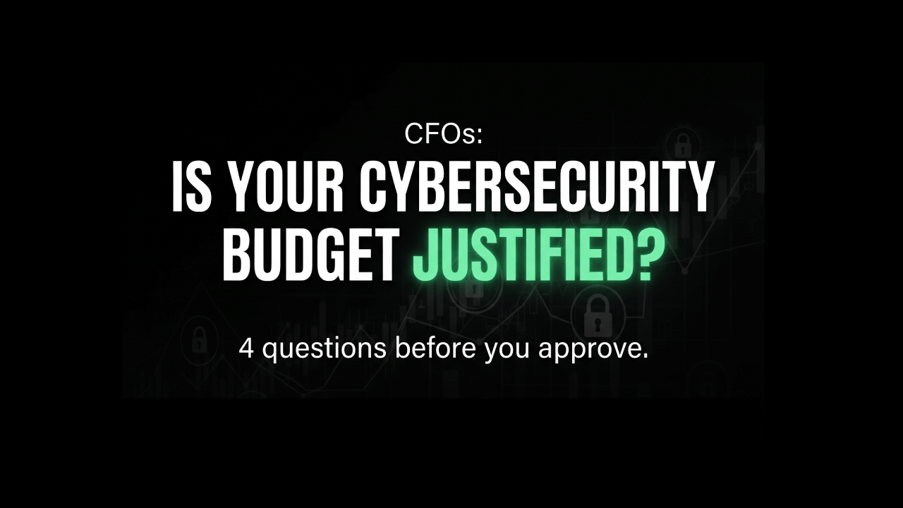 Cybersecurity Budget Planning for CFOs